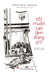 Tôi Muốn Tan Làm Đúng Giờ