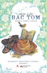 Túp Lều Bác Tom (Tái Bản 2024)