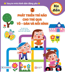 Phát Triển Trí Não Cho Trẻ Qua Tô - Dán Và Nối Hình - Địa Điểm