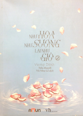 Như Hoa Như Sương Lại Như Gió (Tập 2) - Vương Thinh