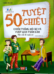 50 Tuyệt Chiêu Chiến Thắng Nỗi Sợ Và Vượt Qua Trầm Cảm - Mỉm Cười Để Mạnh Mẽ