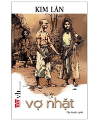 Vợ Nhặt - Kim Lân