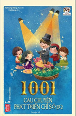 1001 Câu Chuyện Phát Triển Chỉ Số EQ - Kỷ Giang Hồng, Hà Giang