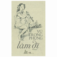 Làm Đĩ - Vũ Trọng Phụng