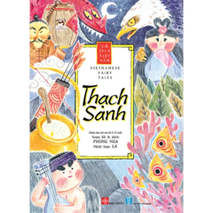 Cổ Tích Việt Nam - Vietnamese Fairy Tales - Thạch Sanh