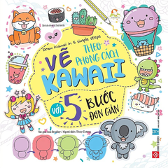 Draw Kawaii In 5 Simple Steps - Vẽ Theo Phong Cách Kawaii Với 5 Bước Đơn Giản - Jess Bradley