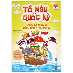 Tô Màu Quốc Kỳ - Quốc Kỳ Châu Á: Đông Nam Á Và Nam Á - Phùng Nga, Thang Jodep