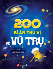 200 Bí Ẩn Thú Vị Về Vũ Trụ