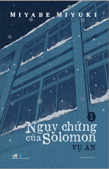 Ngụy chứng của Solomon Tập 1 - Vụ án