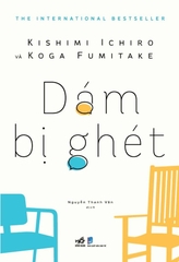 Dám Bị Ghét - Kishimi Ichiro, Koga Fumitake