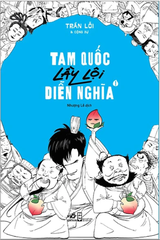 Tam Quốc Lầy Lội Diễn Nghĩa - Tập 1