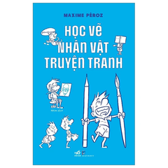 Học Vẽ Nhân Vật Truyện Tranh - Maxime Péroz