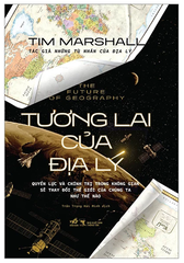 The Future Of Geography - Tương Lai Của Địa Lý