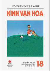 Kính Vạn Hoa - Tập 18 - Tóc Ngắn Tóc Dài - Má Lúm Đồng Tiền - Cà Phê Áo Tím