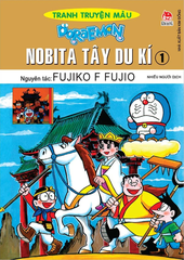 Doraemon - Tranh Truyện Màu - Nobita Tây Du Kí - Tập 1