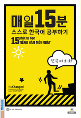 15 Phút Tự Học Tiếng Hàn Mỗi Ngày - The Changmi