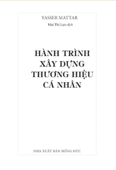 Hành Trình Xây Dựng Thương Hiệu Cá Nhân - Yasser Matter