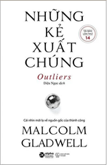 Những Kẻ Xuất Chúng (Tái Bản 2021)
