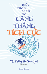 Một Cuốn Sách Về Căng Thẳng Tích Cực