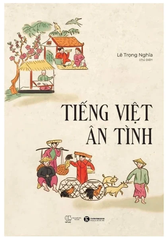 Tiếng Việt Ân Tình - Tập 2