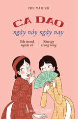 Ca Dao Ngày Nảy Ngày Nay - Cừu Văn Vở