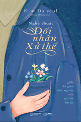 Nghệ Thuật Đối Nhân Xử Thế