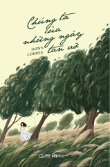Chúng ta của những ngày tan vỡ