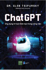 Chat GPT - Ứng Dụng Trí Tuệ Nhân Tạo Trong Công Việc