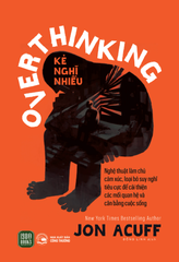 Overthinking - Kẻ nghĩ nhiều