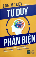 Tư Duy Phản Biện (Tái Bản 2024)