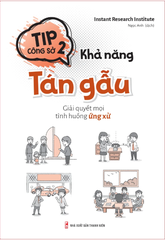 Tip Công Sở 2 - Khả Năng Tán Gẫu - Giải Quyết Mọi Tình Huống Ứng Xử