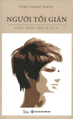 Người Tối Giản - Hành Trình Trở Về Số 0