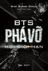 BTS Phá Vỡ Mọi Giới Hạn