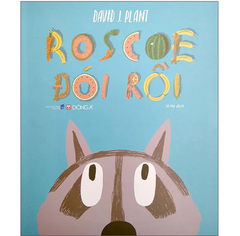 Roscoe Đói Rồi - David J Plant
