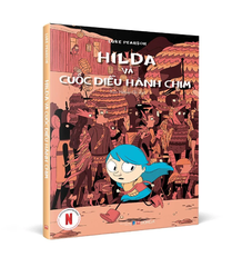 Hilda Và Cuộc Diễu Hành Chim - Luke Pearson