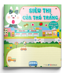 Sticker Sáng Tạo IQ- Siêu Thị Của Thỏ Trắng - Đông A