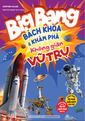 Big Bang - Bách Khoa Và Khám Phá - Không Gian Vũ Trụ