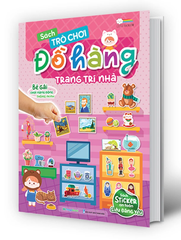 Sách Trò Chơi Đồ Hàng Trang Trí Nhà (Hơn 200 Stickers)