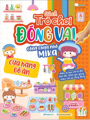 Sách Trò Chơi Đóng Vai Công Chúa Nhỏ Mika - Cửa Hàng Đồ Ăn