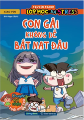 Truyện Tranh Lớp Học Xả Stress - Con Gái Không Dễ Bắt Nạt Đâu