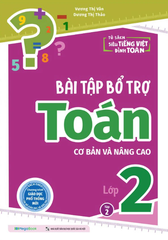 Bài Tập Bổ Trợ Toán Cơ Bản Và Nâng Cao Lớp 2 - Tập 2