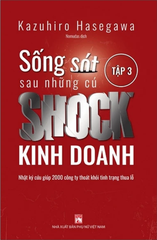Sống Sót Sau Những Cú Shock Kinh Doanh - Tập 3