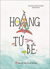 Hoàng Tử Bé (Tái Bản 2023)
