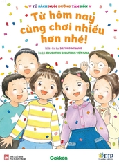 Từ Hôm Nay Cùng Chơi Nhiều Hơn Nhé! - Satoko Miyano