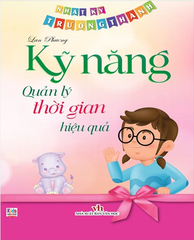 Nhật Ký Trưởng Thành - Kỹ Năng Quản Lý Thời Gian Hiệu Quả