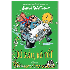 Bố Xấu, Bố Tốt - David Walliams