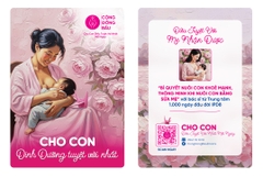 Thẻ 4 - Mẹ Mới Sanh: "CHO CON DINH DƯỠNG TUYỆT VỜI NHẤT"