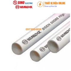 Ống cứng PVC D32 Vanlock SINO VL9032 320N luồn dây điện chống cháy
