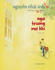 Ngôi Trường Mọi Khi - Bìa Cứng - Phiên Bản Màu Đặc Biệt Có Minh Họa