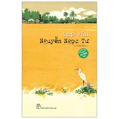Tạp Văn Nguyễn Ngọc Tư (Tái Bản 2020)
